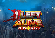 1 Left Alive Plus Ways